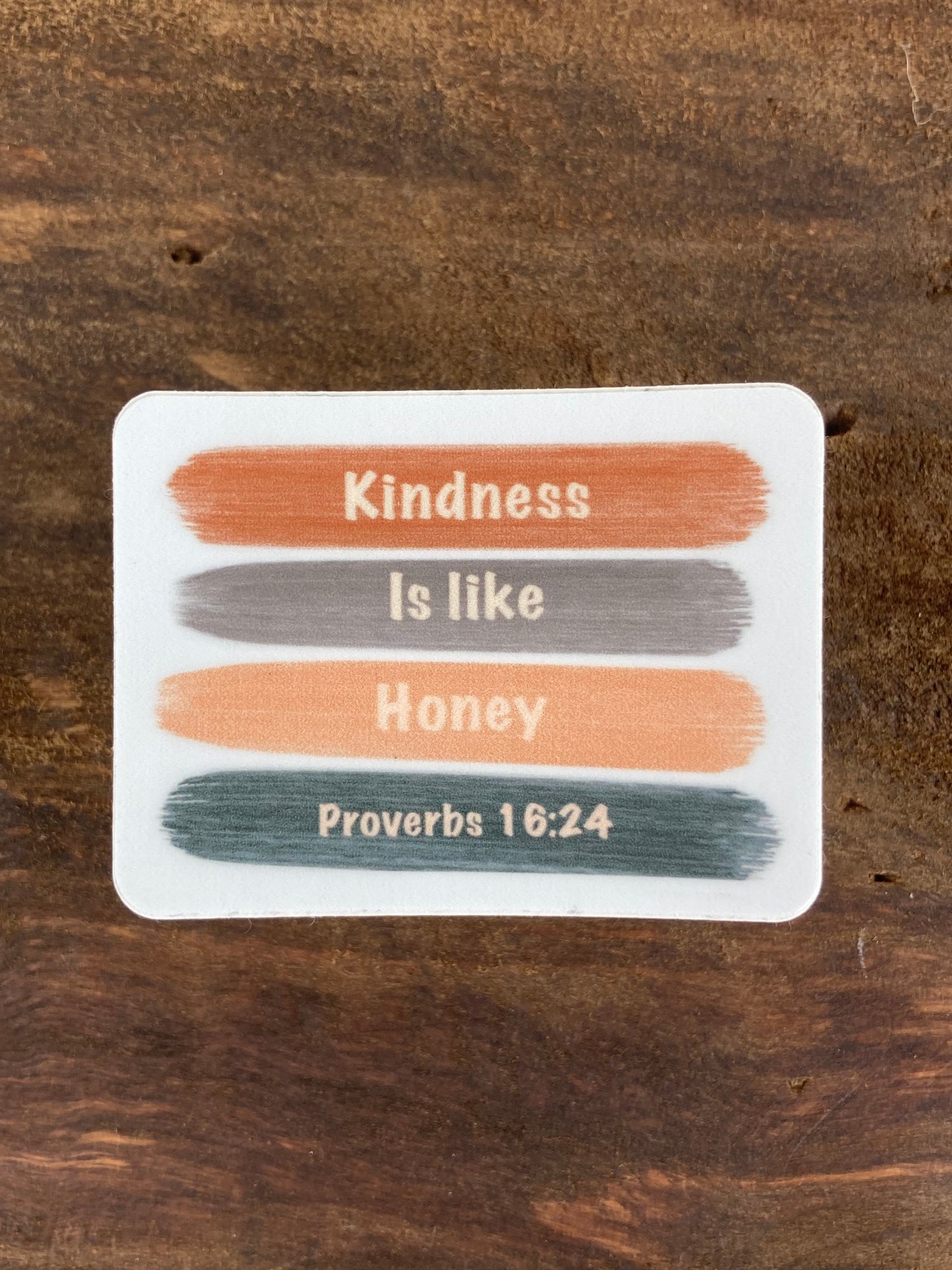 Kindness Is Like Honey Vinyl Sticker/Matte/Weatherproof/Decal