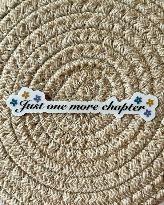 One More Chapter Clear Vinyl Sticker/Matte Weatherproof/Decal